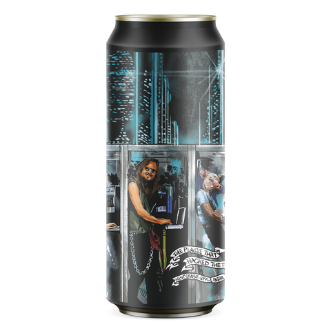 The Plague That Hacked The Planet West Coast-Style India Pale Ale (HEAVY RESIN Collaboration with Cellarmaker Brewing)