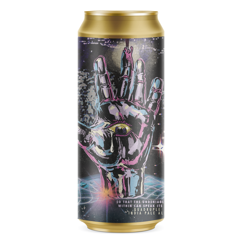 So That The Undeniable Rage Within Can Speak Its Truth Quadruple India Pale Ale (13th Anniversary Collaboration with Brujos Brewing)